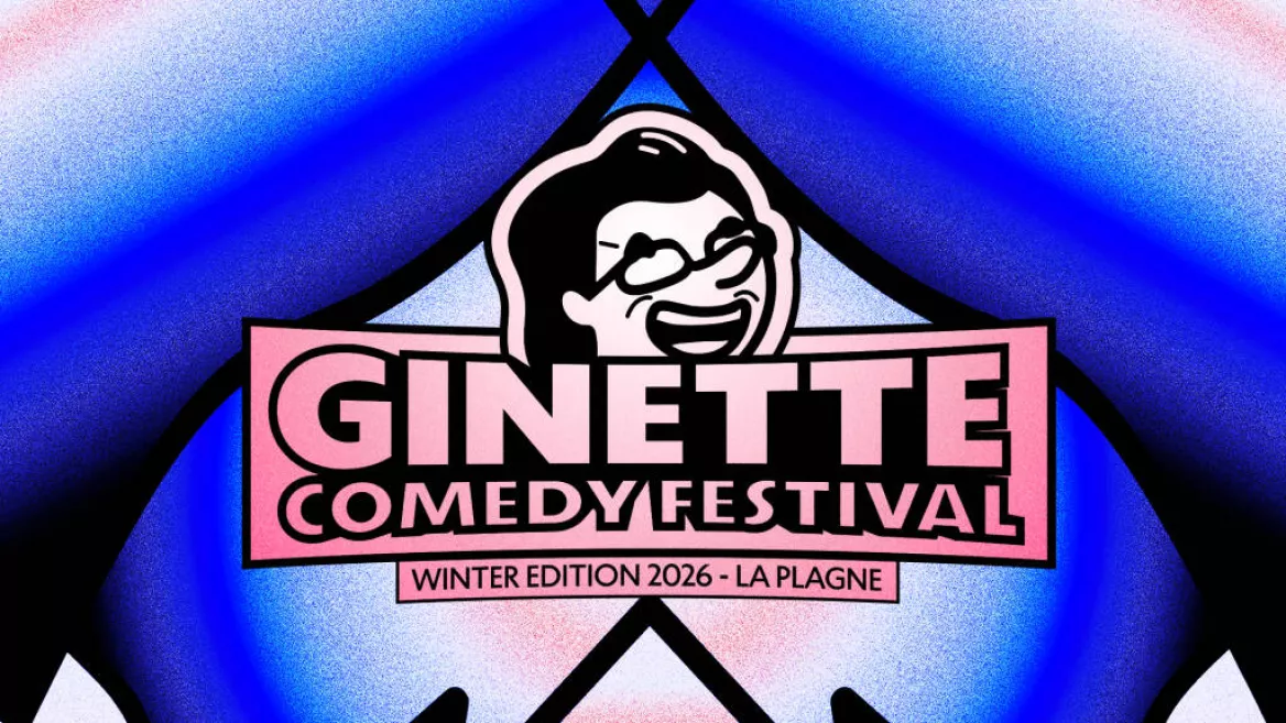 Ginette Comedy Club Festival_La Plagne