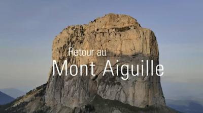 Film d'en Haut - Retour au Mont Aiguille_Champagny-en-Vanoise